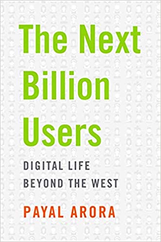 The Next Billion Users: Digital Life Beyond the West